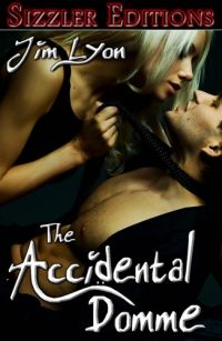 The Accidental Domme