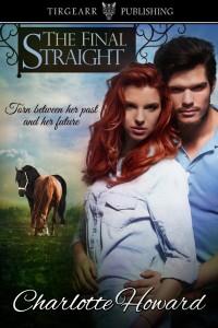 The Final Straight by Charlotte Howard