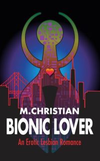 Bionic Lover