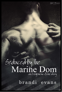 Seduced by the Marine Dom