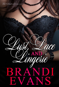Lust, Lace and Lingerie